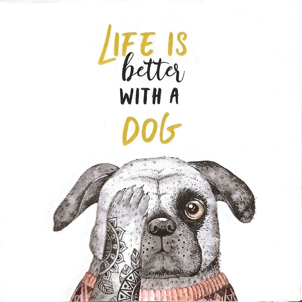 gray dog in pink sweater with saying Life is better with a dog  Decoupage Napkins