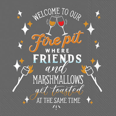 gray napkin with welcome to our firepit where friends and marshmallows get toasted at the same time with wine glasses and marshmallows on sticks  Decoupage Napkins