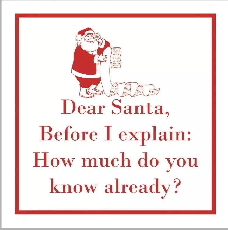 Cartoon Santa Claus with a letter, text 'Dear Santa, Before I explain: How much do you know already?' on a white background.