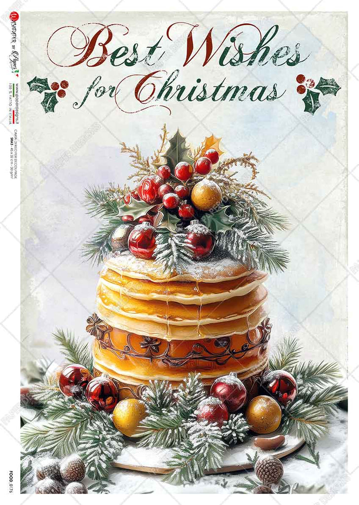 Stack of pancakes covered with baubles berries and pine branches with text "Best Wishes for Christmas". Beautiful Rice Paper of Exquisite Quality for Decoupage crafts.